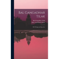 Bal Gangadhar Tilak: His Writings and Speeches