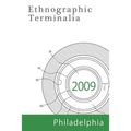 Ethnographic Terminalia, Philadelphia, 2009