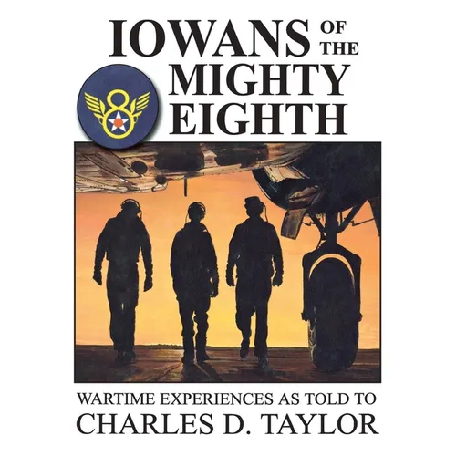 Iowans of the Mighty Eighth