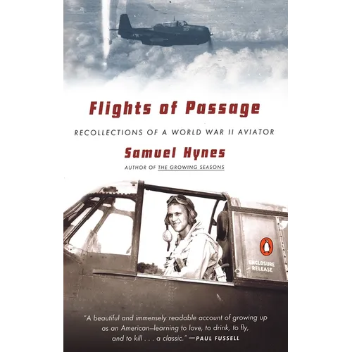 Flights of Passage: Recollections of a World War II Aviator