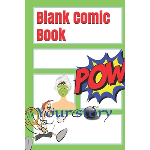 Blank Comic Book: Your story