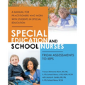 Special Education and School Nurses: From Assessments to IEPS