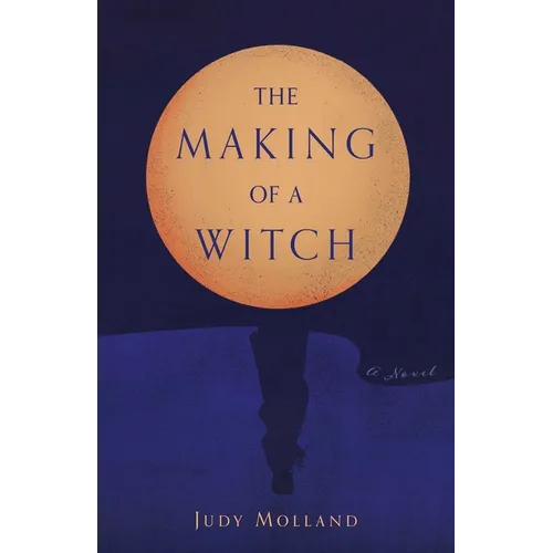 The Making of a Witch