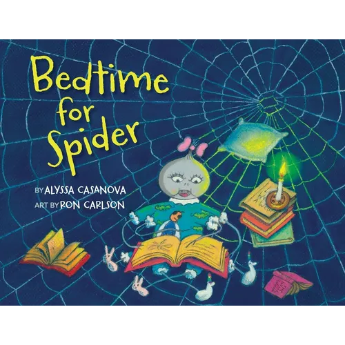 Bedtime for Spider: A sweet rhyming bedtime story for toddlers and their parents