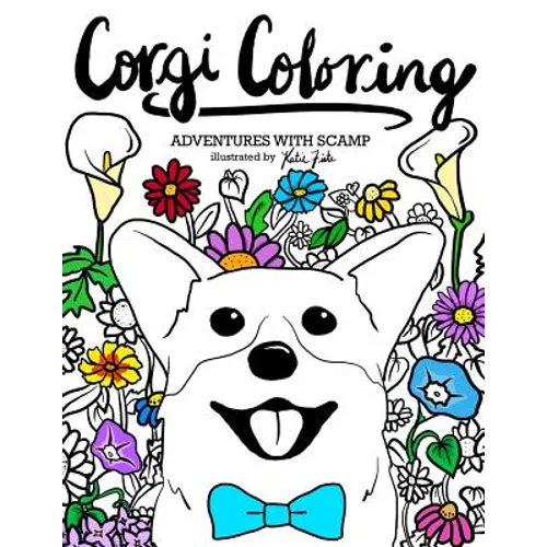 Corgi Coloring: Adventures with Scamp