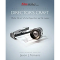 FilmSkills Director's Craft: Master the art of directing actors and the camera