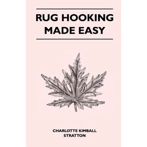Rug Hooking Made Easy