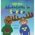 'ittle Bear: Adventures in Sweden