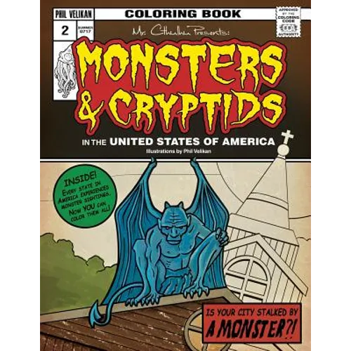 Mr. Cthulhu Presents: Monsters and Cryptids in the United States of America: Coloring Book