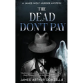 The Dead Don't Pay