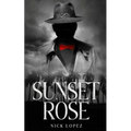 Sunset Rose