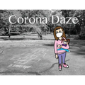 Corona Daze: Eva's time at home during Covid-19