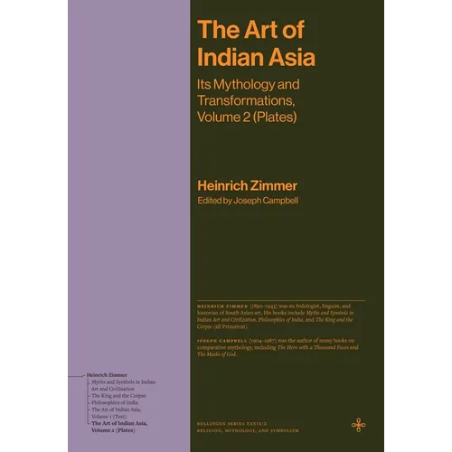 The Art of Indian Asia: Its Mythology and Transformations, Volume 2 (Plates)