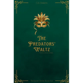 The Predators' Waltz