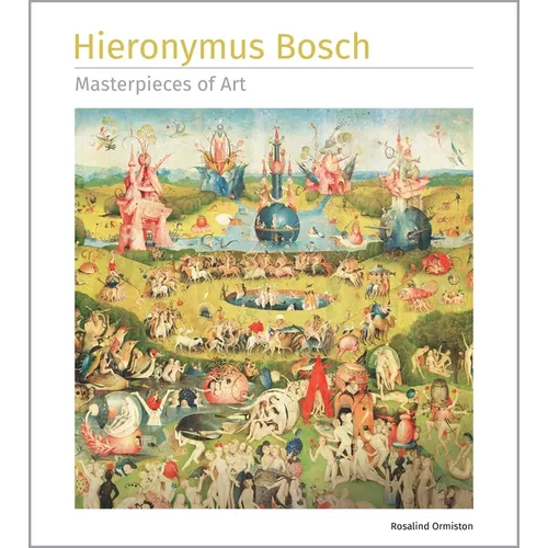 Hieronymus Bosch Masterpieces of Art