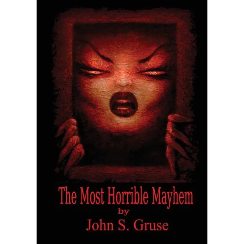 The Most Horrible Mayhem