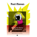 Post Memes: Seizing the Memes of Production