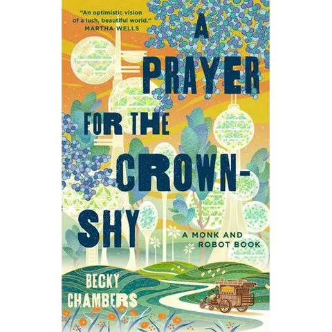 A Prayer for the Crown-Shy: A Monk and Robot Book