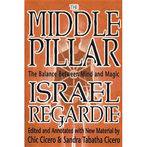 The Middle Pillar: The Balance Between Mind and Magic