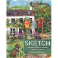 Sketch: A Project Guide to Drawing with Confidence