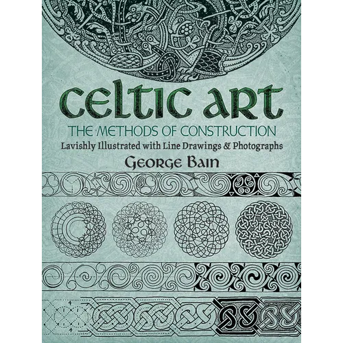 Celtic Art: The Methods of Construction