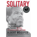 Solitary: A Biography (National Book Award Finalist; Pulitzer Prize Finalist)