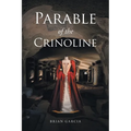 Parable of the Crinoline