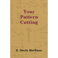 Your Pattern Cutting