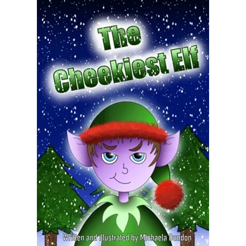 The Cheekiest Elf