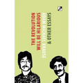 The Revolution Will Be Hilarious & Other Essays