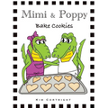 Mimi & Poppy: Bake Cookies