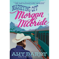 Marrying Off Morgan McBride