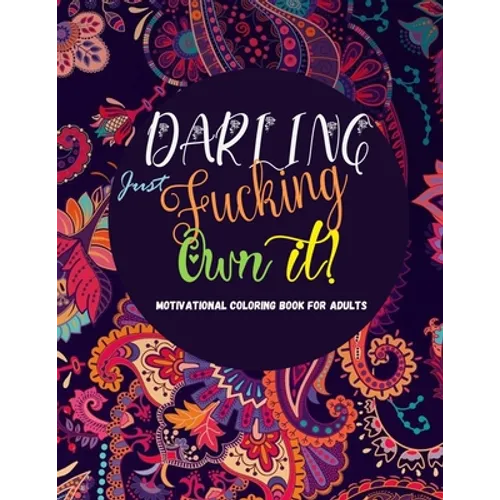 Motivational coloring book for adults: Inspirational quotes coloring book: Adult swearing coloring book for men and women