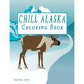 Chill Alaska Coloring Book: Cute Coloring Book USA & Alaska
