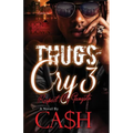 Thugs Cry 3: Respect My Gangsta