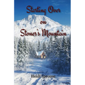 Starting Over on Stoner's Mountain