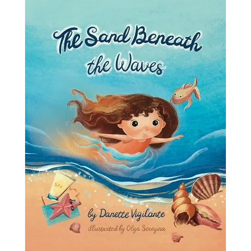The Sand Beneath the Waves