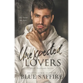 Unexpected Lovers: Work Husband Series