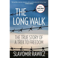 The Long Walk: The True Story Of A Trek To Freedom