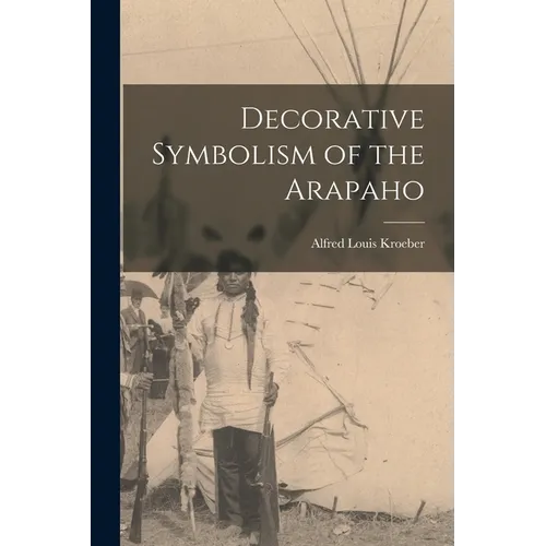 Decorative Symbolism of the Arapaho