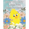 Large Print Dot To Dot Book For Seniors: Large Print Dot-to-Dots For Adults, Seniors of Flowers, Animals, Halloween, Christmas and More
