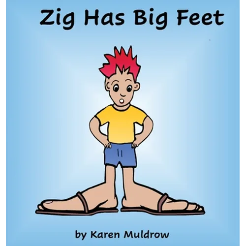 Zig Has Big Feet