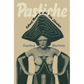 Pastiche: Cultural Memory in Art, Film, Literature