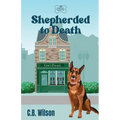Shepherded to Death