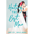 Hating the Best Man