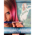 The Art of Nicole Brune: A Collection of Works by Pin-Up Artist and Illustrator, Nicole Brune