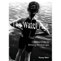 The Water Age Children's Art & Writing Workshops