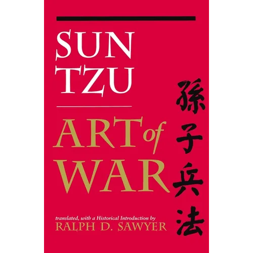 The Art of War (Translated by Ralph D. Sawyer)
