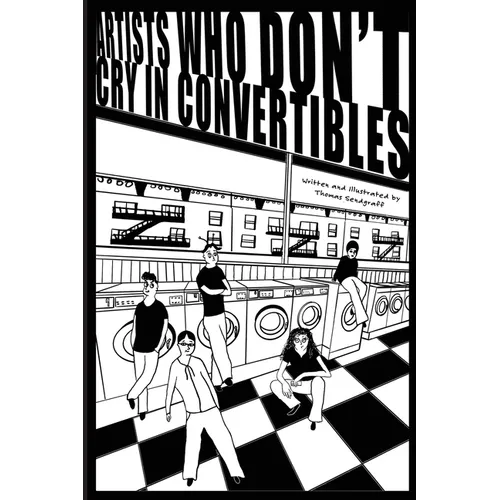 Artists Who Don't Cry in Convertibles