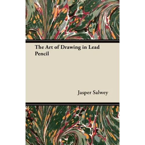 The Art of Drawing in Lead Pencil